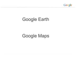 Google Earth Google Maps 