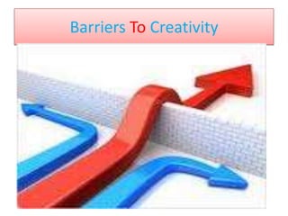 BarriersToCreativity