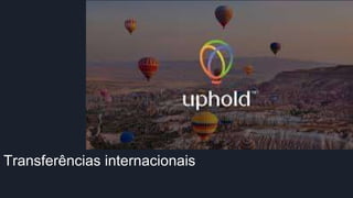 Transferências internacionais
 