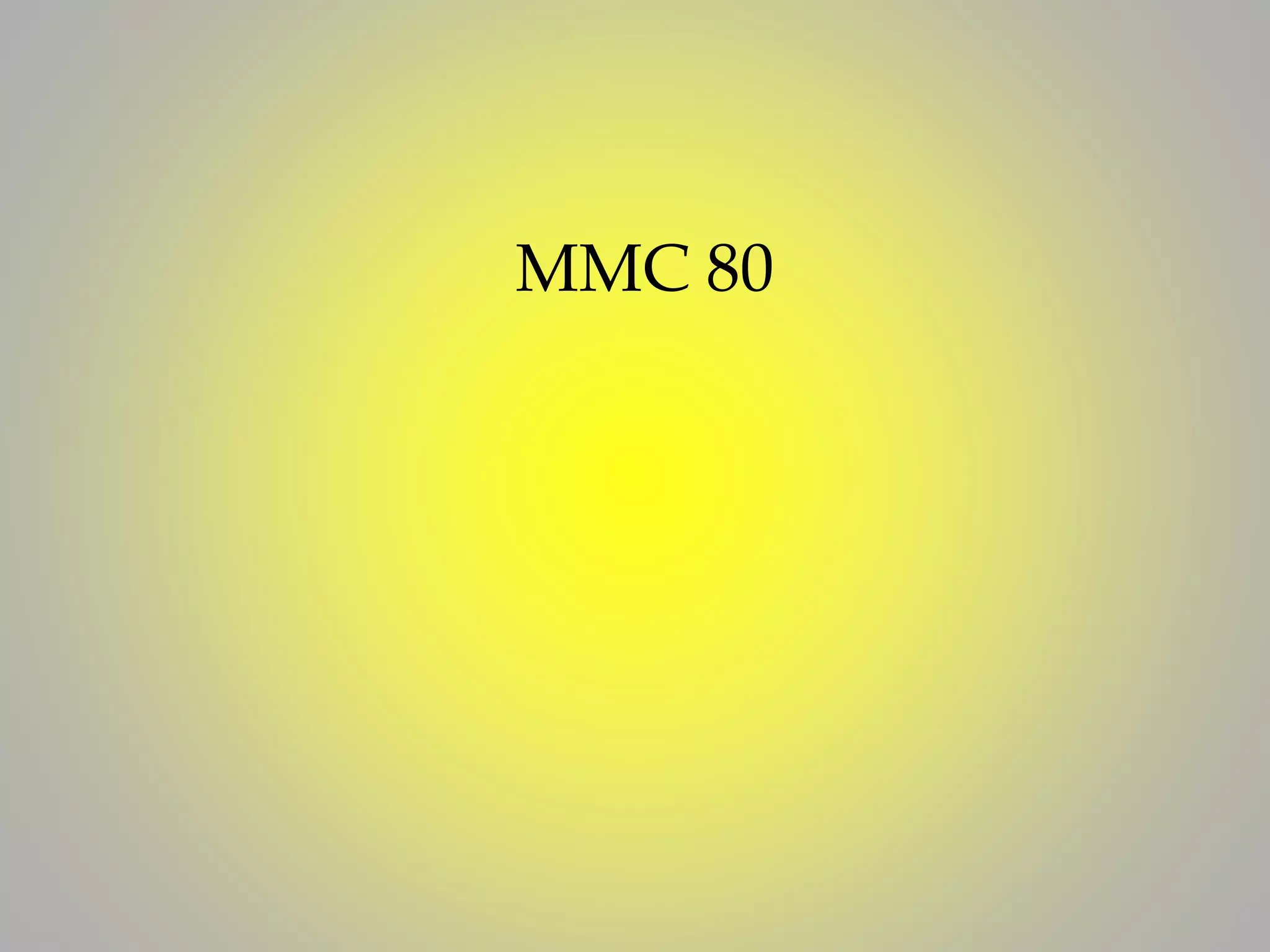 MMC 80
 