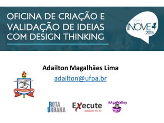 Adailton	Magalhães	Lima
adailton@ufpa.br
 