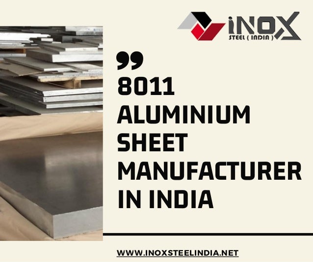 Aluminium Sheet Manufacturers in India Inox Steel India