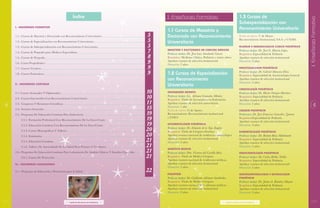 Índice                                                  I. Enseñanza Formativa                                        1.3 Cursos de




                                                                                                                                                                                                                                  I. Enseñanza Formativa
                                                                                                                                                                             Subespecialización con
       I.- ENSEÑANZA FORMATIVA
                                                                                                               1.1 Cursos de Maestría y                                      Reconocimiento Universitario
       1.1.- Cursos de Maestría y Doctorado con Reconocimiento Universitario                              5    Doctorado con Reconocimiento                                  Fecha de inicio: 1º de Marzo.
       1.2.- Cursos de Especialización con Reconocimiento Universitario                                   5    Universitario
                                                                                                                                                                             Reconocimiento: Institucional, S.S.A. y UNAM.

       1.3.- Cursos de Subespecialización con Reconocimiento Universitario                                5                                                                  ALERGIA E INMUNOLÓGICA CLÍNICA PEDIÁTRICA

       1.4.- Cursos de Posgrado para Médicos Especialistas                                                7    MAESTRÍA Y DOCTORADO EN CIENCIAS MÉDICAS
                                                                                                               Profesor titular: Dr. José Luis Arredondo García
                                                                                                                                                                             Profesor titular: Dr. José G. Huerta López
                                                                                                                                                                             Requisitos: Especialidad de Pediatría
       1.5.- Cursos de Pregrado                                                                           8    Requisitos: Medicina Clínica, Pediatría y ramos afines        Aprobar examen de selección institucional
       1.6.- Curso Propedéutico                                                                           9    Aprobar examen de selección institucional
                                                                                                               Duración: 2 años
                                                                                                                                                                             Duración: 2 años

       1.7.- Cursos Técnicos                                                                              9                                                                  ANESTESIOLOGÍA PEDIÁTRICA

       1.8.- Cursos Postécnicos                                                                           9    1.2 Cursos de Especialización                                 Profesor titular: Dr. Gabriel Mancera Elías
                                                                                                                                                                             Requisitos: Especialidad de Anestesiología General
                                                                                                               con Reconocimiento                                            Aprobar examen de selección institucional
                                                                                                                                                                             Duración: 2 años
       II.- ENSEÑANZA CONTINUA                                                                                 Universitario
                                                                                                                                                                             CARDIOLOGÍA PEDIÁTRICA
       2.1- Cursos Avanzados Y Diplomados                                                                 10   ENFERMERÍA INFANTIL                                           Profesor titular: Dr. Héctor Osnaya Martínez
       2.2.- Cursos Intermedios Con Reconocimiento Universitario                                          10   Profesor titular: Lic. Adriana Granados Méndez
                                                                                                               Requisitos: Título de Licenciatura en Enfermería
                                                                                                                                                                             Requisitos: Especialidad de Pediatría
                                                                                                                                                                             Aprobar examen de selección institucional
 4     2.3.- Congresos Y Reuniones Científicas                                                            11   Aprobar examen de selección universitaria                     Duración: 2 años
                                                                                                                                                                                                                                            5
       2.4.- Sesiones Generales                                                                           15   Duración: 1 año
                                                                                                               Fecha de inicio: 15 de Agosto                                 CIRUGÍA PEDIÁTRICA
       2.5.- Programa De Educación Continua Para Enfermería                                               19   Reconocimiento: Reconocimiento institucional                  Profesores: Dr. José Francisco González Zamora
       	   2.5.1. Formación Profesional Con Reconocimiento De La Eneo-Unam                                19   y ENEO                                                        Requisitos:Especialidad de Pediatría
                                                                                                                                                                             Aprobar examen de selección institucional
       	   2.5.2. Educación Continua Con Reconocimiento De La Eneo-Unam                                   19   ESTOMATOLOGÍA PEDIÁTRICA                                      Duración: 4 años
                                                                                                               Profesor titular: Dr. Eduardo de la Teja Ángeles
       	   2.5.3. Cursos Monográficos Y Talleres                                                          20   Requisitos: Título de Cirujano Dentista                       DERMATOLOGÍA PEDIÁTRICA
       	   2.5.4. Seminarios                                                                              20   Aprobar examen nacional de residencias odontológica           Profesor titular: Dr. Ramón Ruiz Maldonado
       	   2.5.5. Educación Continua                                                                      21   Aprobar examen de selección institucional
                                                                                                               Duración: 2 años
                                                                                                                                                                             Requisitos: Especialidad de Pediatría
                                                                                                                                                                             Aprobar examen de selección institucional
       	   2.5.6. Talleres De Autocuidado De La Salud Para Pcientes Y Familiares                          21                                                                 Duración: 2 años
                                                                                                               GENÉTICA MEDICA
       2.6.- Programa De Educación Continua Para Laboratorio De Análisis Clínicos Y Estudios Especiales   21   Profesor titular: Dra. Victoria del Castillo Ruiz             ENDOCRINOLOGÍA PEDIÁTRICA
       	   2.6.1. Cursos De Protección                                                                    21   Requisitos: Título de Médico Cirujano                         Profesor titular: Dr. Carlos Robles Valdés
                                                                                                               Aprobar examen nacional de residencias médicas.               Requisitos: Especialidad de Pediatría
       III.- ENSEÑANZA COMUNITARIA                                                                             Aprobar examen de selección institucional                     Aprobar examen de selección institucional
                                                                                                               Duración: 3 años.                                             Duración: 2 años
       3.1.- Programa de Educación y Promoción para la Salud                                              22
                                                                                                               PEDIATRÍA                                                     GASTROENTEROLOGIA Y NUTRIOLOGÍA
                                                                                                               Profesor titular: Dr. Guillermo Sólomon Santibañez            PEDIÁTRICA
                                                                                                               Requisitos: Título de Médico Cirujano                         Profesor titular: Dr. Jaime A. Ramírez Mayan
                                                                                                               Aprobar examen nacional de residencias médicas.               Requisitos: Especialidad de Pediatría
                                                                                                               Aprobar examen de selección institucional                     Aprobar examen de selección institucional
                                                                                                               Duración: 3 años.                                             Duración: 2 años


2011                                             • Instituto Nacional de Pediatría •                                                                         • Instituto Nacional de Pediatría •                                      2011
 