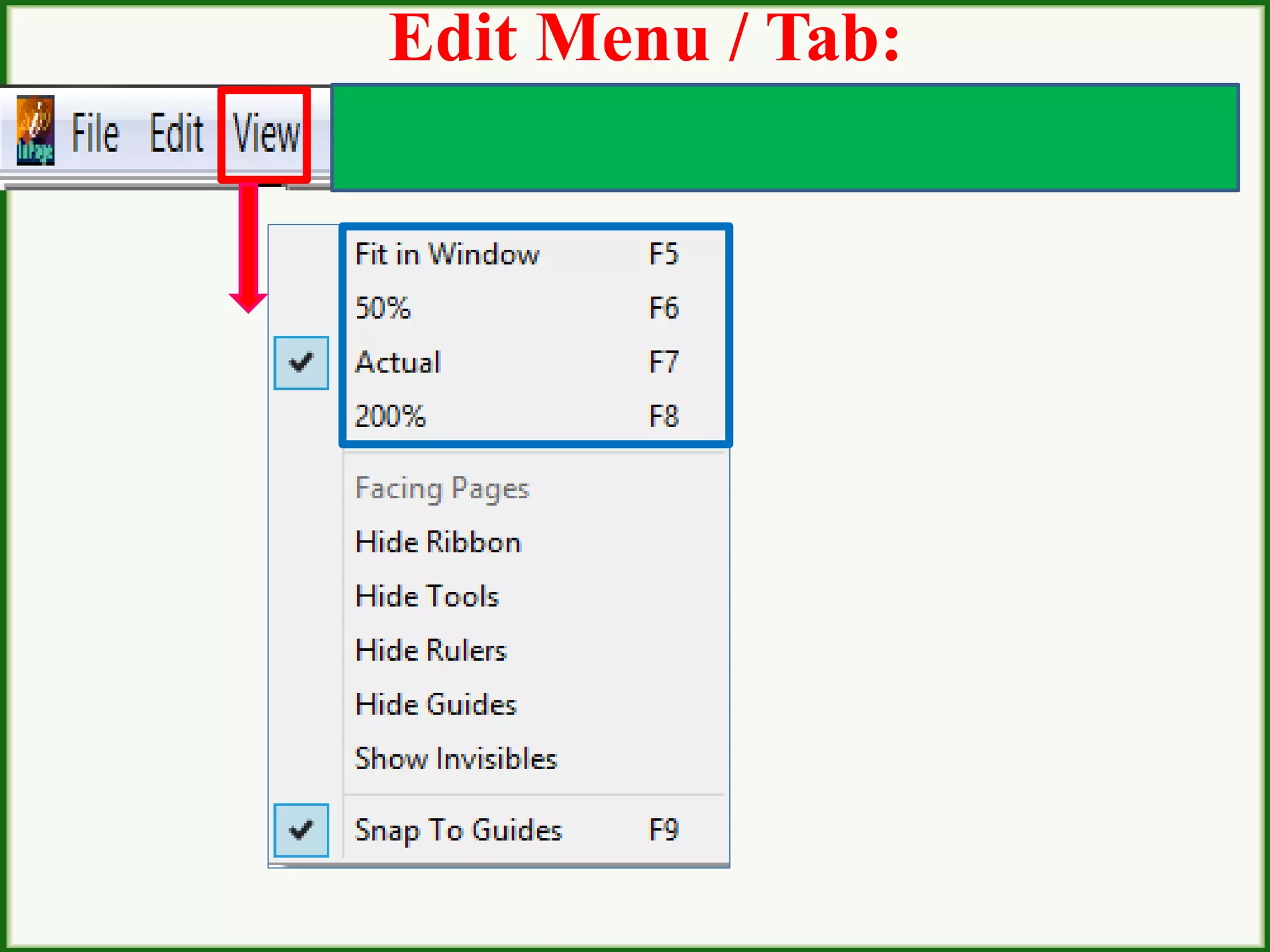 Edit Menu / Tab:
 
