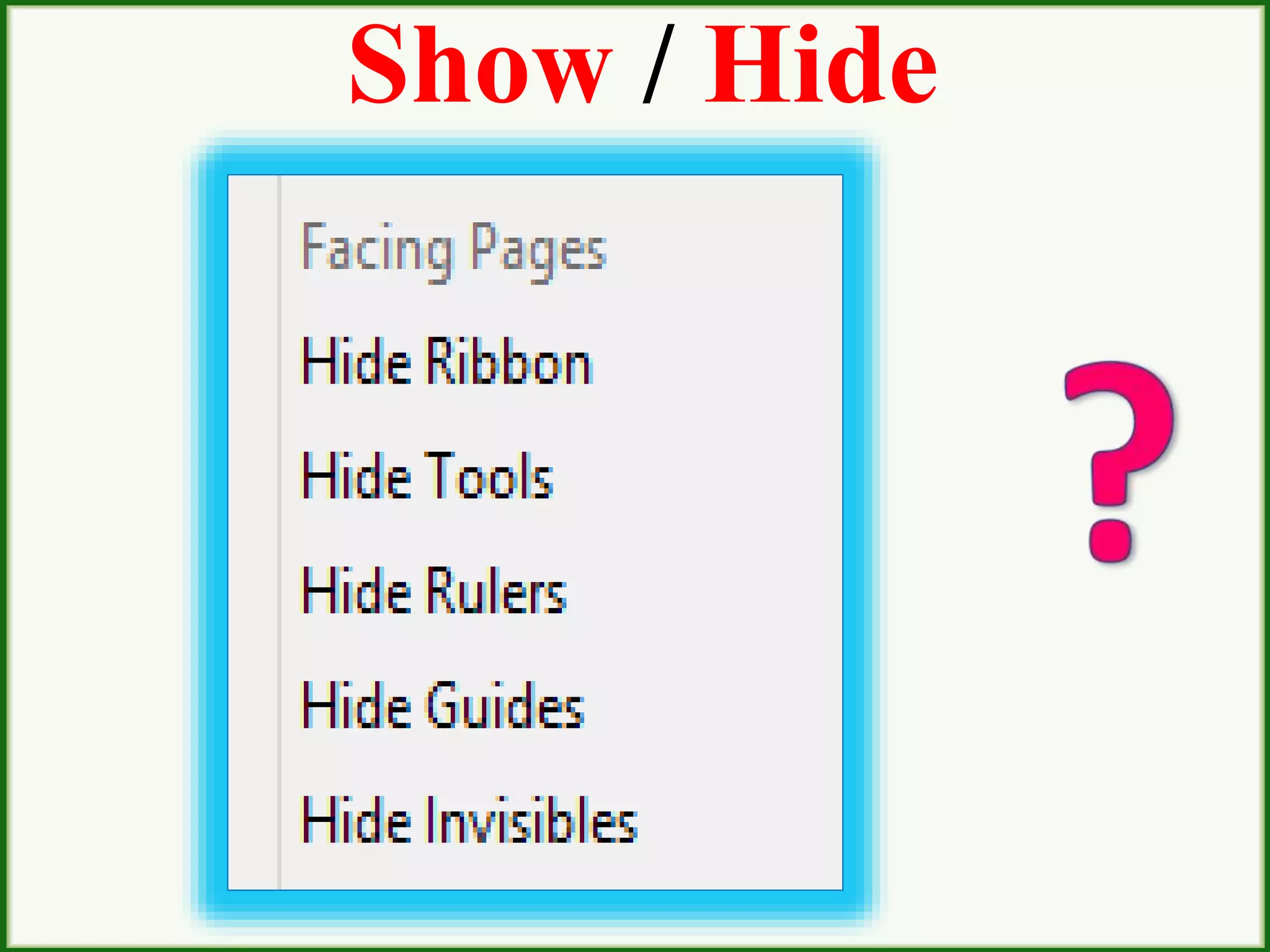 Show / Hide
 