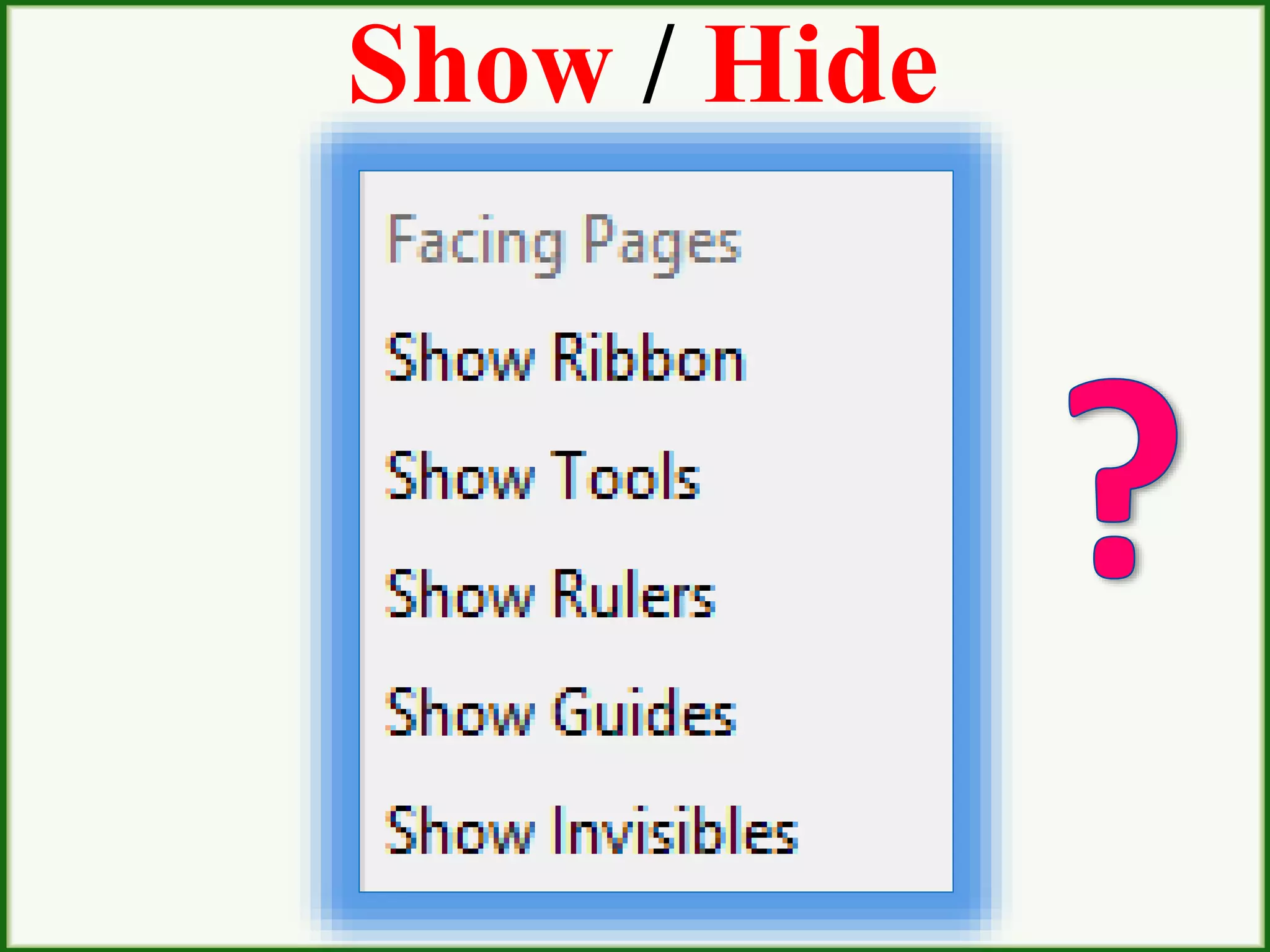 Show / Hide
 
