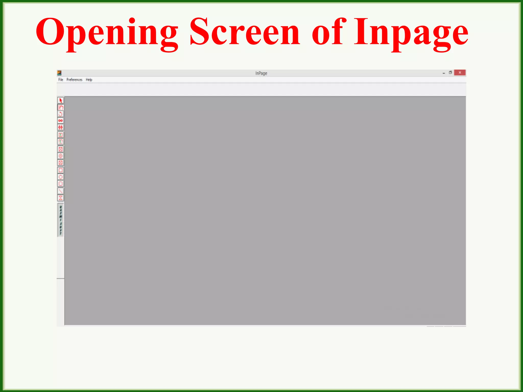 Opening Screen of Inpage
 