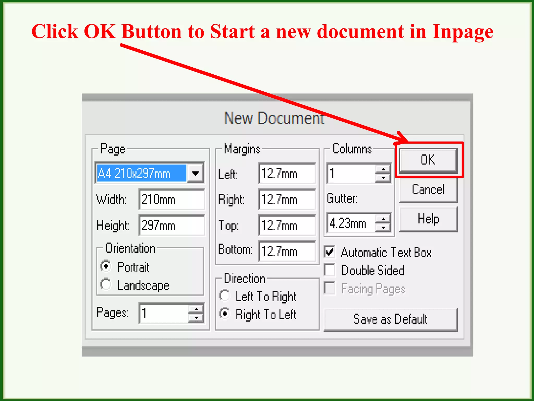 Click OK Button to Start a new document in Inpage
 