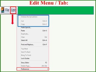 Edit Menu / Tab:
 