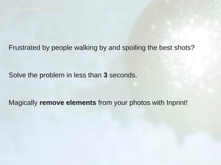 Inpaint - Remove Unwanted Elements with a Click | PDF