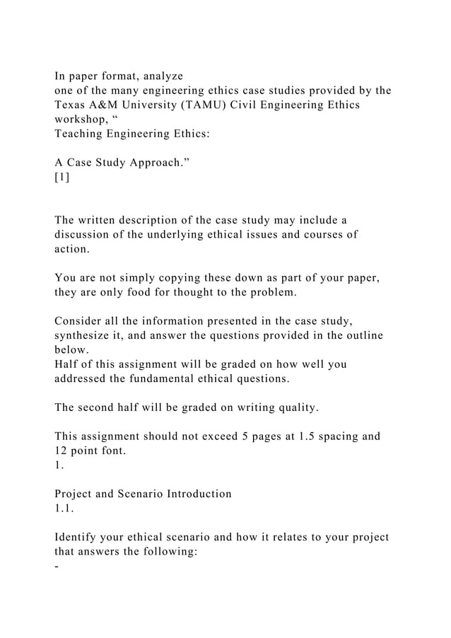 In paper format, analyze one of the many engineering ethics case s.docx
