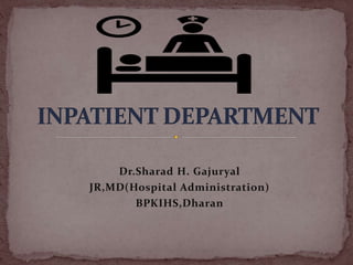 Dr.Sharad H. Gajuryal
JR,MD(Hospital Administration)
BPKIHS,Dharan
 