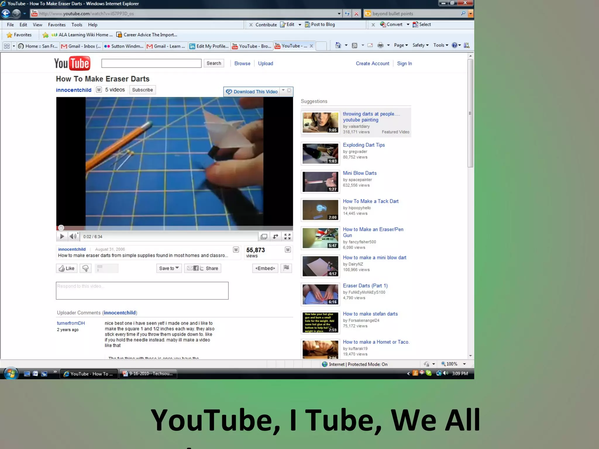 YouTube, I Tube, We All Tube… 