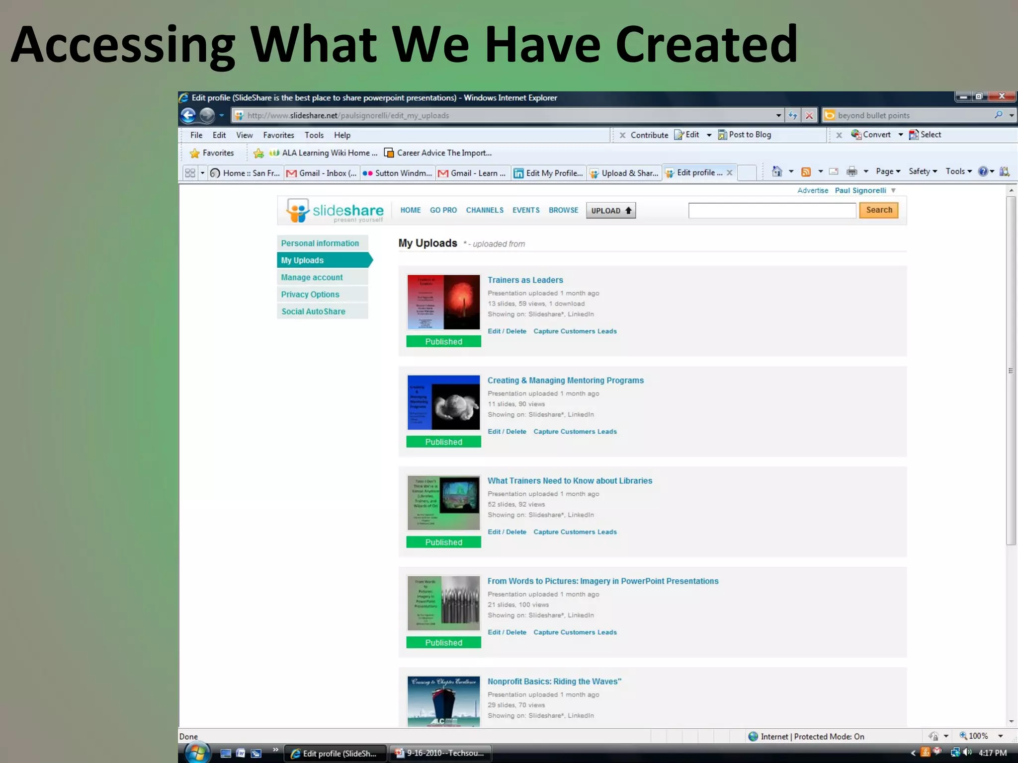 Accessing What We Have Created 