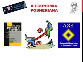 A ECONOMIA
POSNERIANA

 
