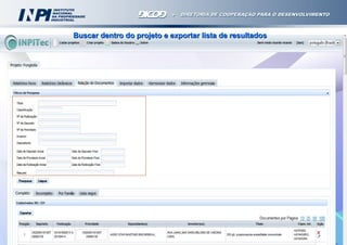 Buscar dentro do projeto e exportar lista de resultados

25

 