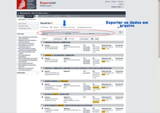 Exportar os dados em
arquivo

8

 