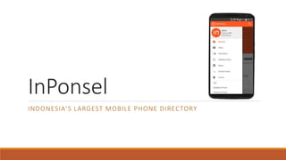 InPonsel
INDONESIA'S LARGEST MOBILE PHONE DIRECTORY
 