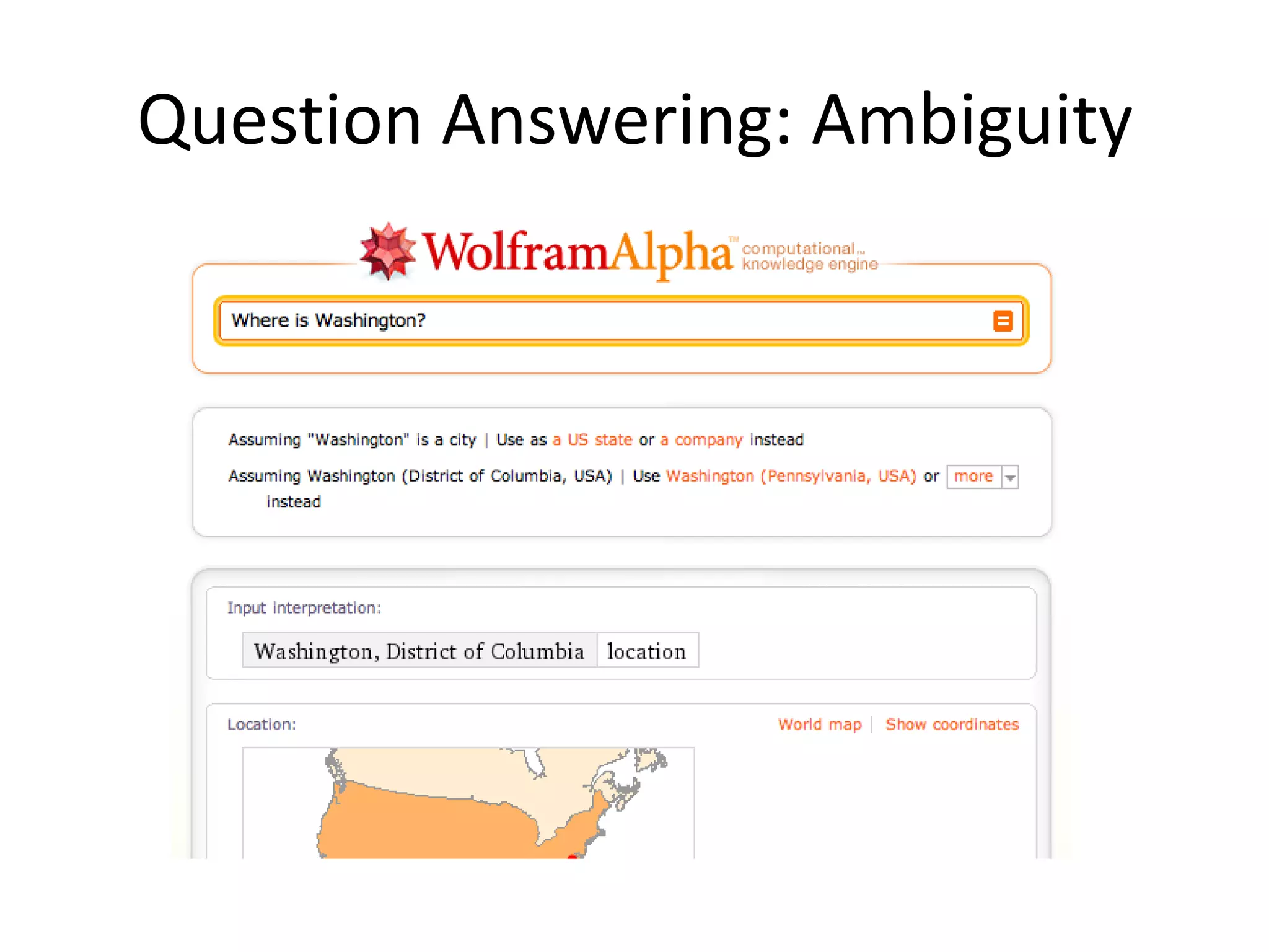 Question Answering: Ambiguity