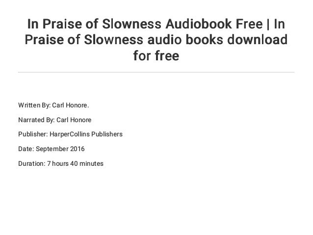 In Praise of Slowness by Carl Honoré