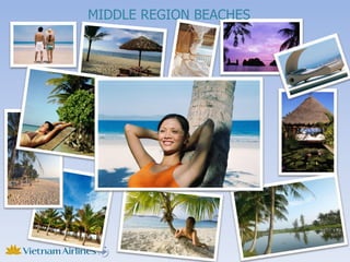 MIDDLE REGION BEACHES
 