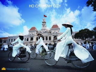 2. HO CHI MINH CITY
 