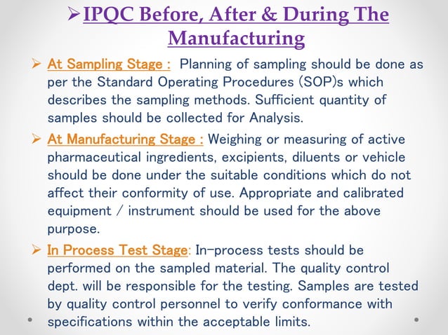 For Each Statement About Product Quality Control Testing In process & finished products quality control test for pharmaceuticals