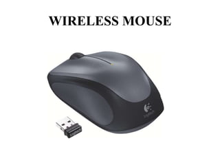 WIRELESS MOUSE
 