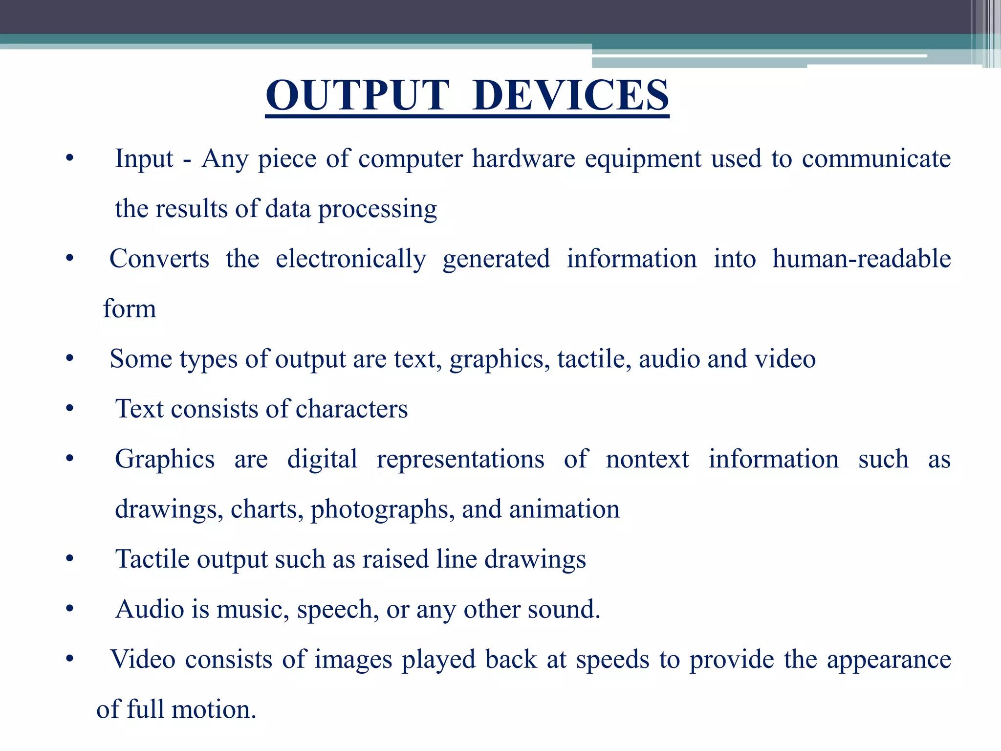 INPUT,OUTPUT AND STORAGE DEVICES | PPTX | Data Storage and Warehousing ... image.
