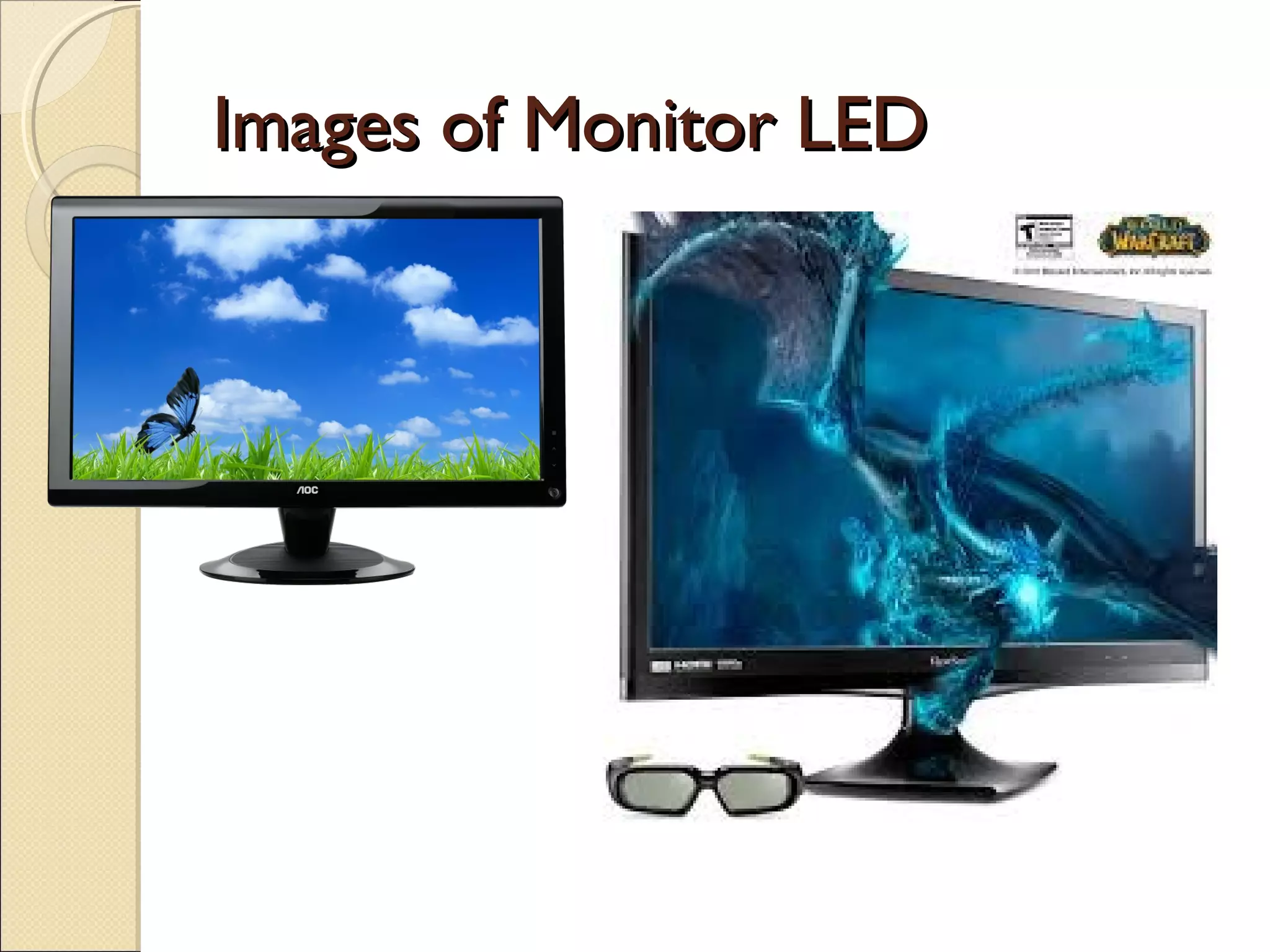 Images of Monitor LEDImages of Monitor LED
 