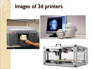 Images of 3d printersImages of 3d printers
 
