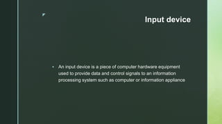 In C ++ understanding Input-and-Output-Devices.pptx