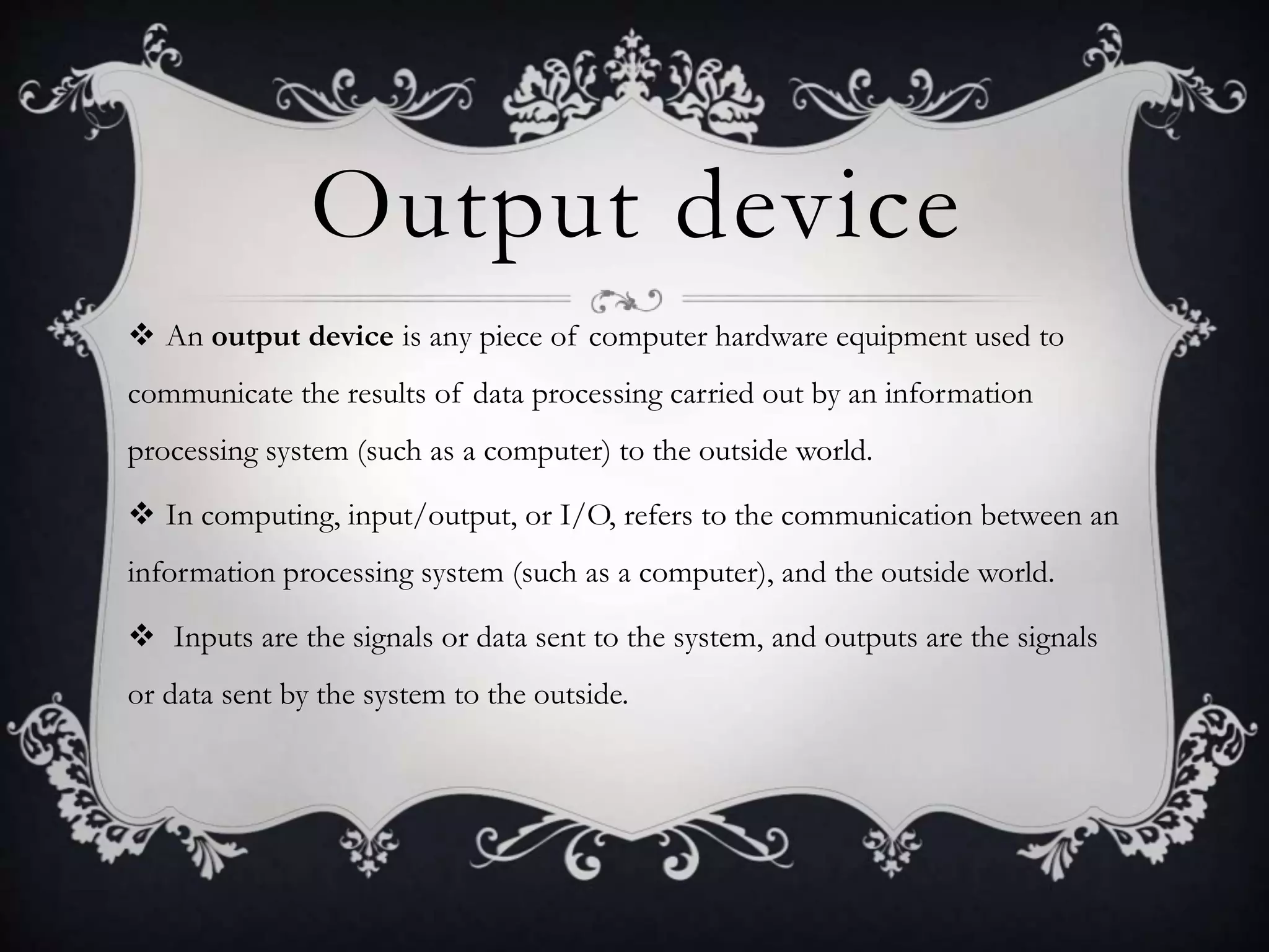 basic Input output device presentation | PPT