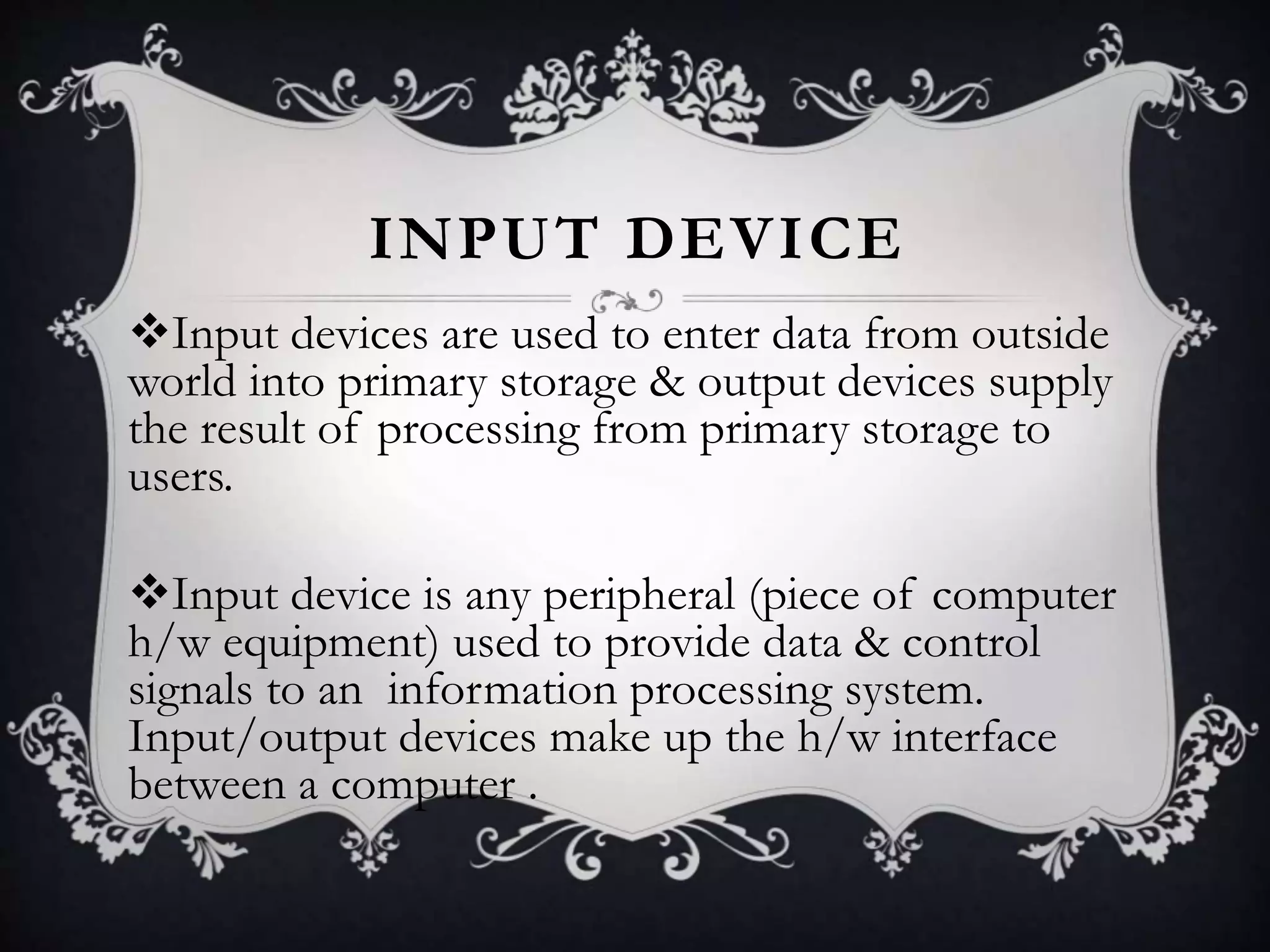 basic Input output device presentation | PPT