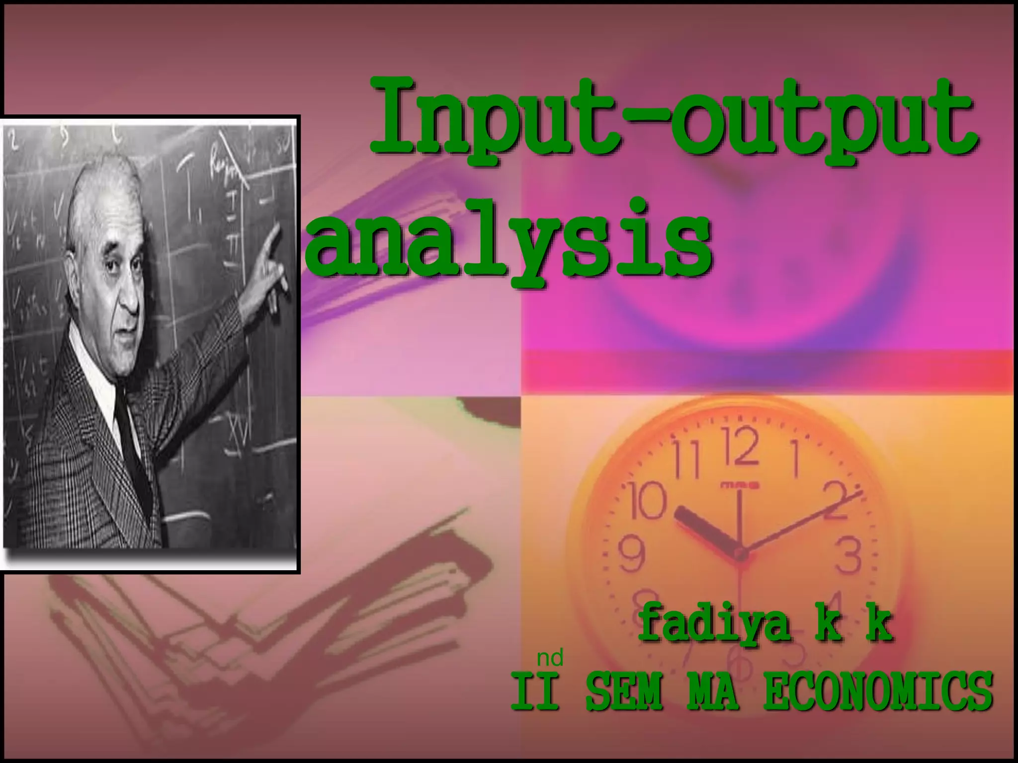 Input output analysis 2 | PPT | Business | Business and Finance