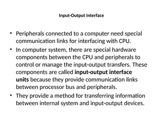 input -output organization From Computer Organization and Architecture.pptx