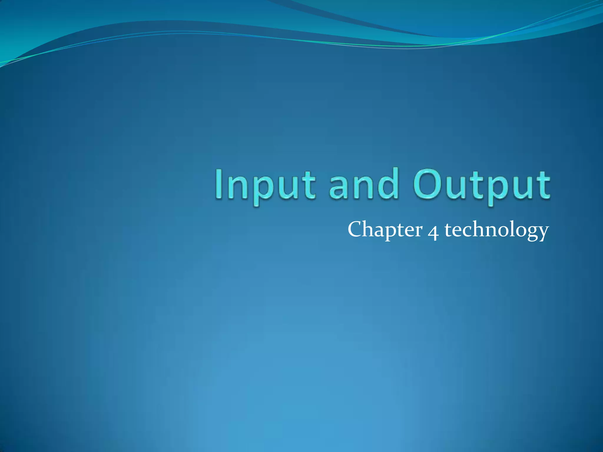 Input and output | PPT