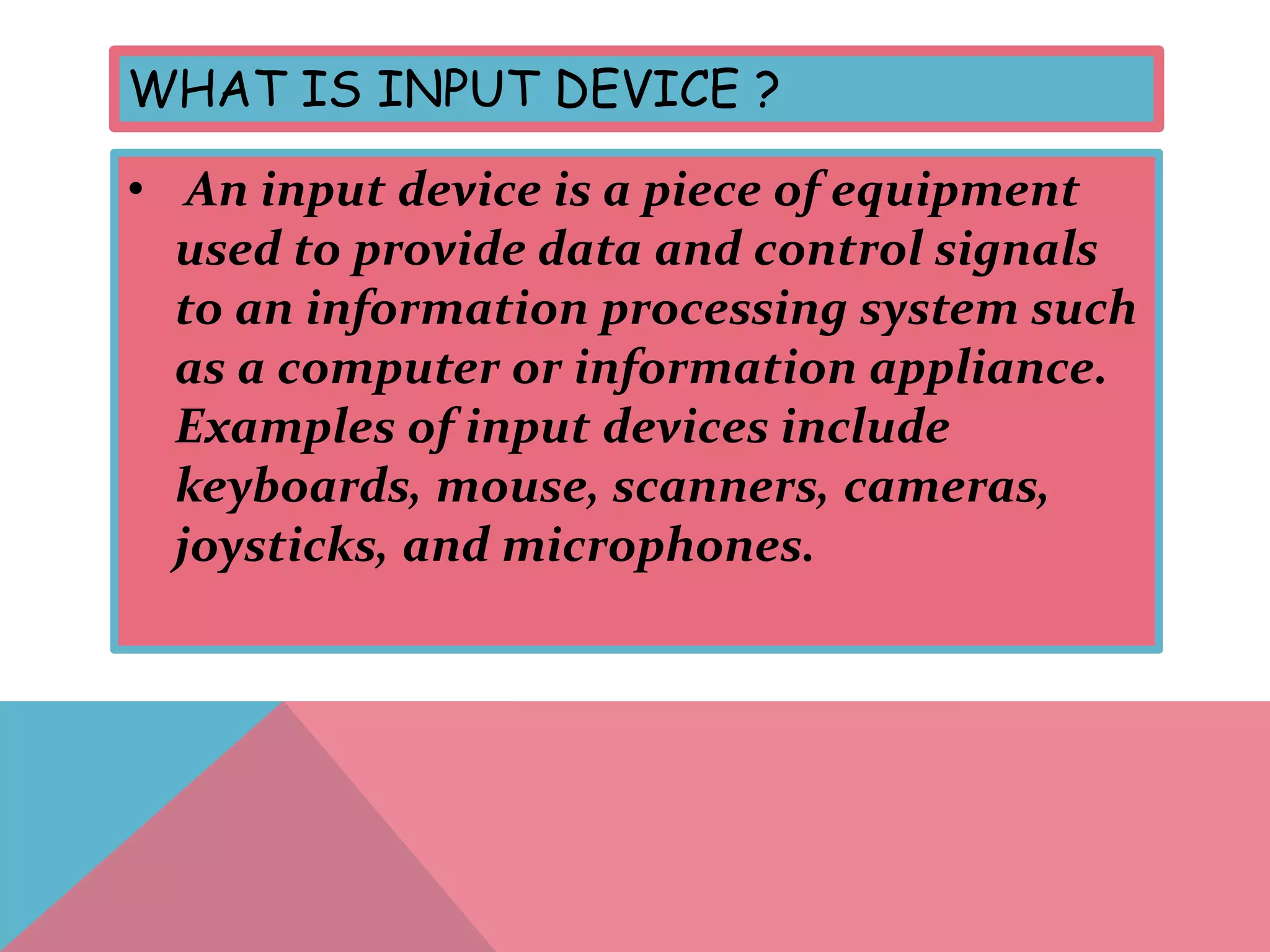 Input and output device | PPTX
