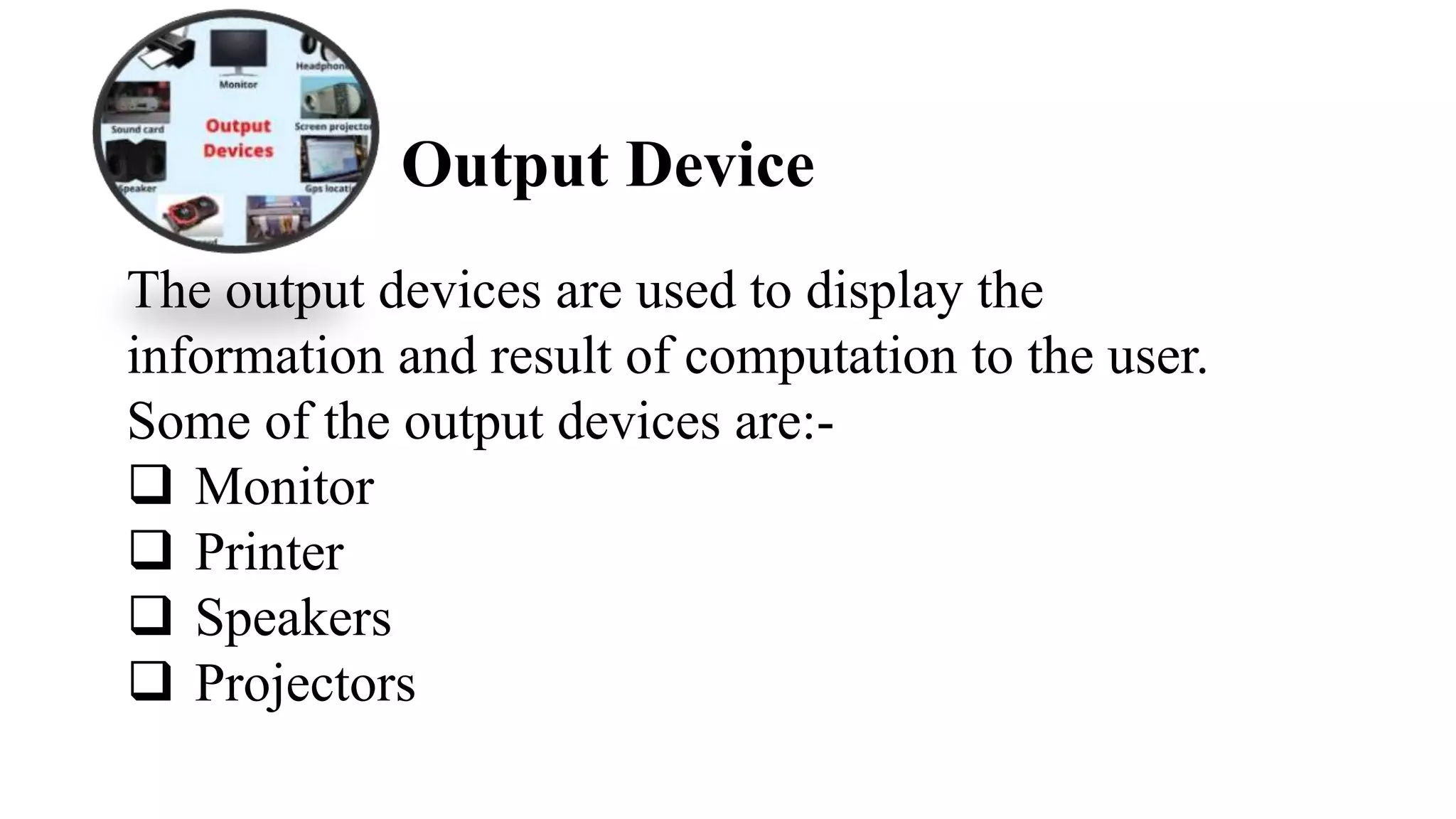Input and output device ppt
