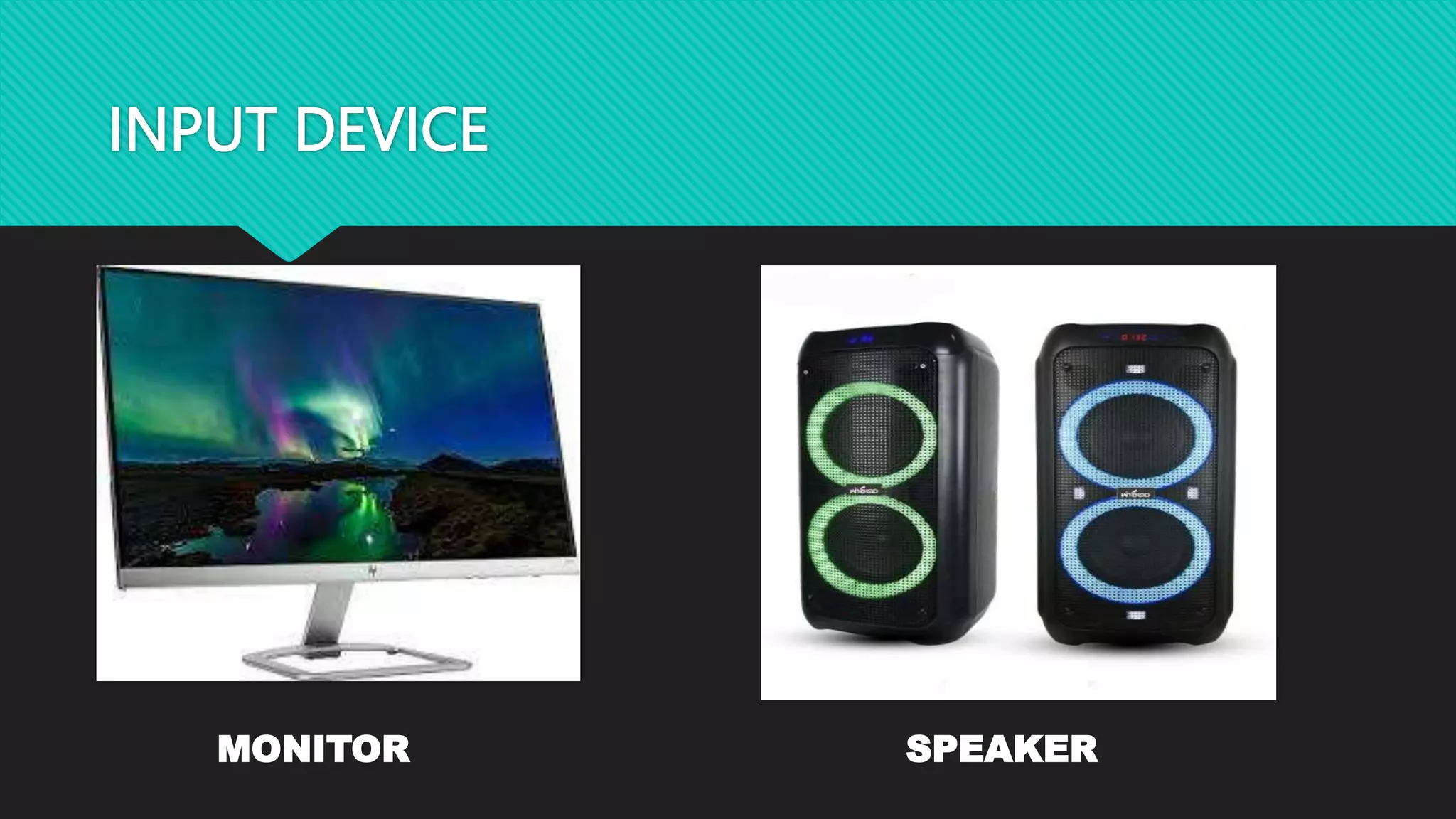 INPUT AND OUTPUT DEVICE.pptx