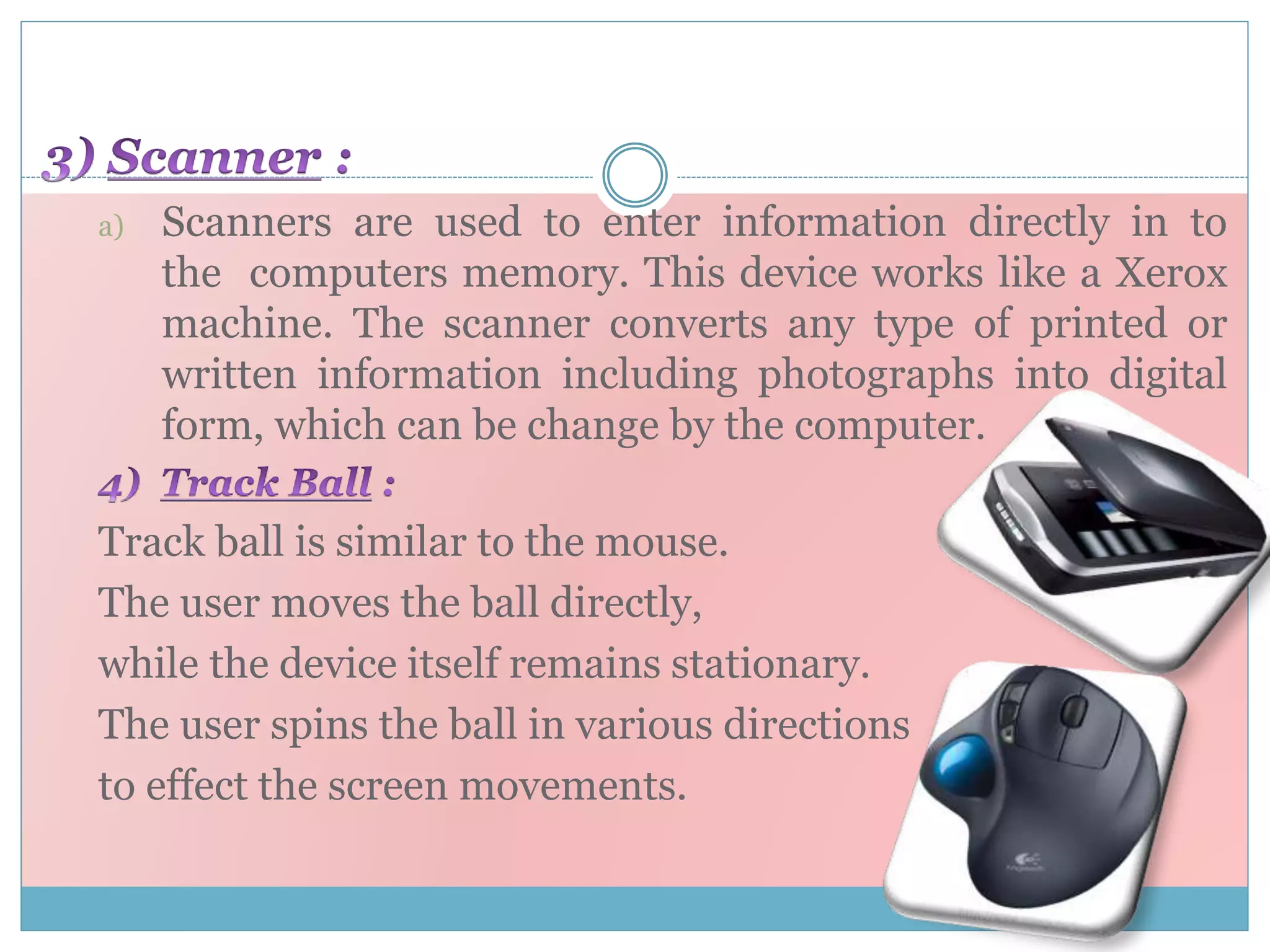 Input and output devices | PPTX | Computer Peripherals | Computing