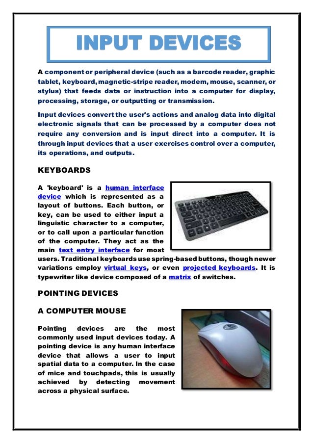 What are the output devices. Input devices of computer. input and output devices. peripheral devices.