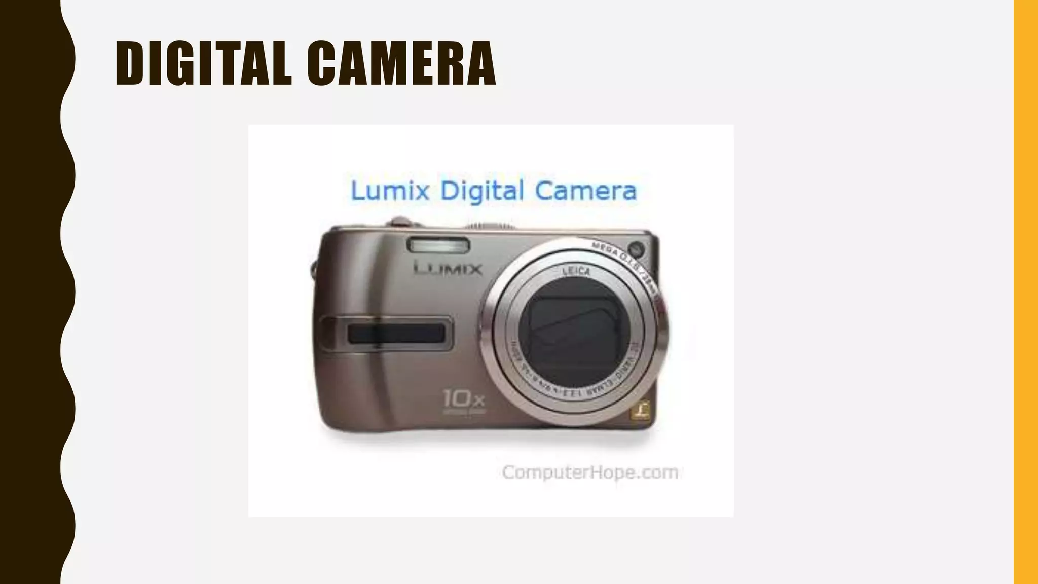 DIGITAL CAMERA
 