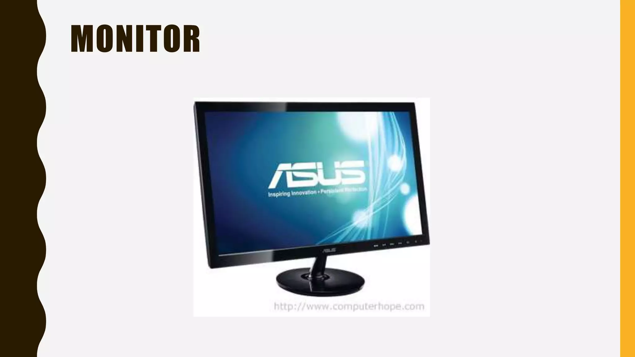 MONITOR
 
