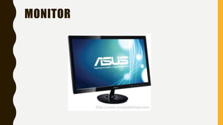 MONITOR
 