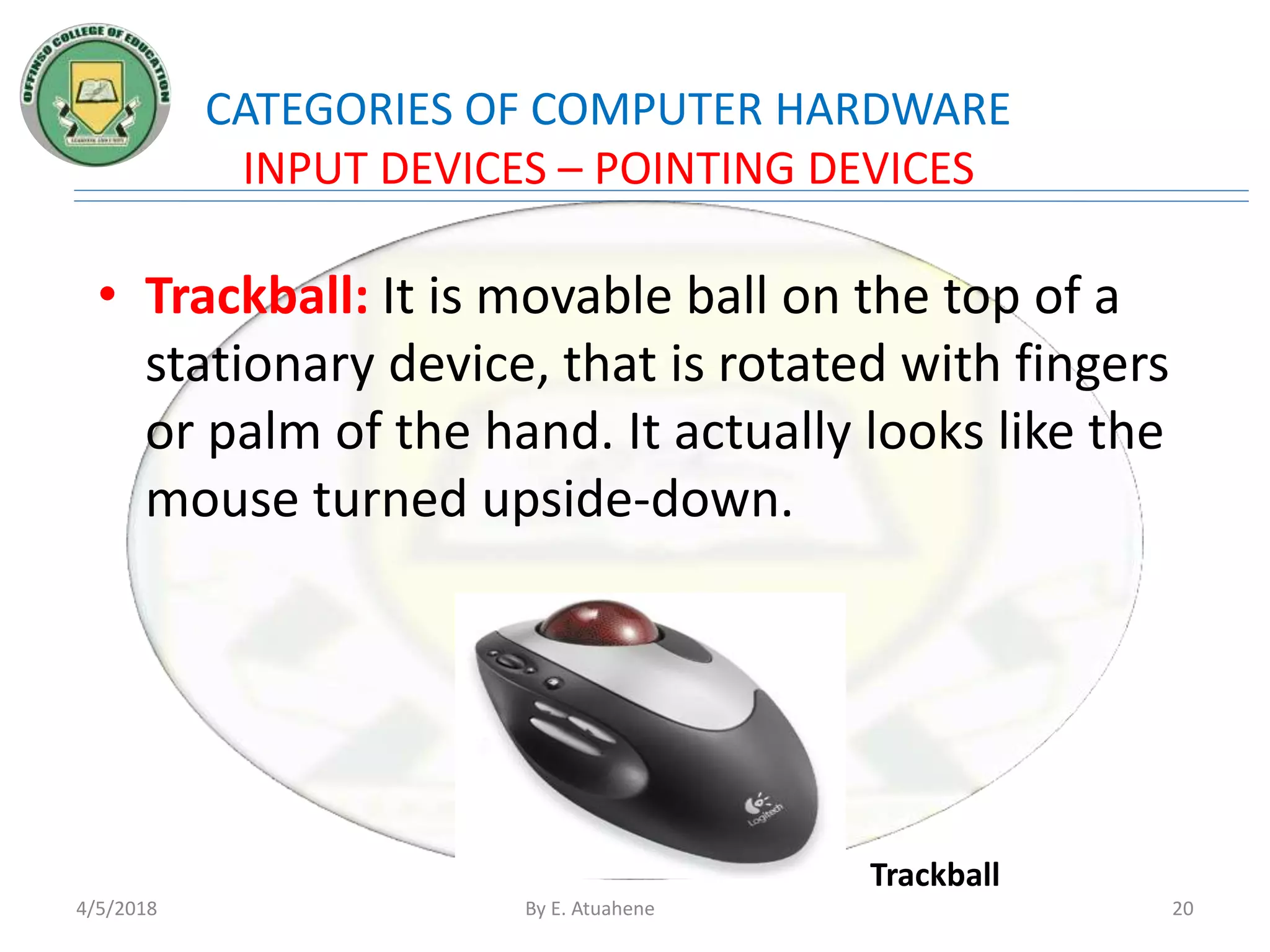 Input, Output and Storage Devices | PPTX