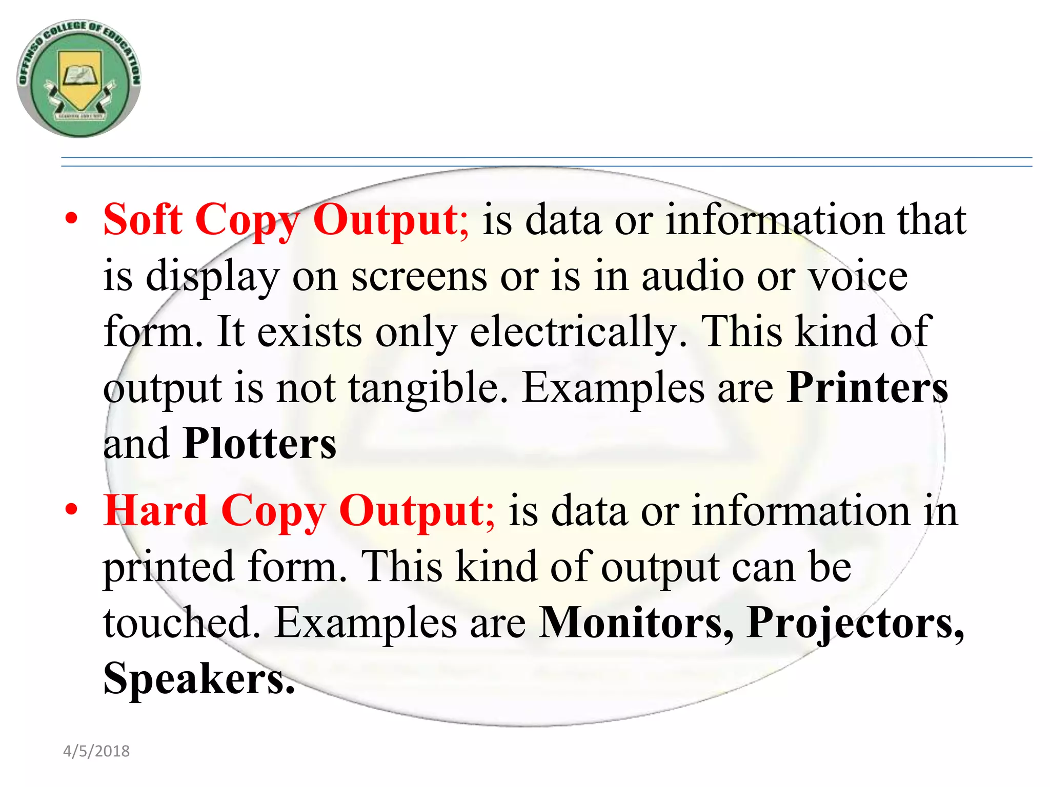 Input, Output and Storage Devices | PPTX