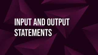 Input and Output Statements.pdf | Programming Languages | Computing