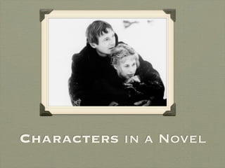 Characters in a Novel
 