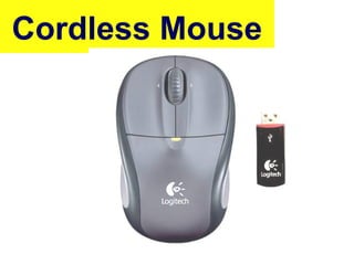 Cordless Mouse
10/27/24 29
 